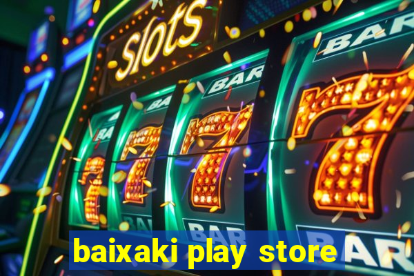 baixaki play store